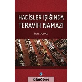 Hadisler Işığında Teravih Namazı - İrfan Salman