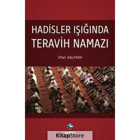 Hadisler Işığında Teravih Namazı - İrfan Salman