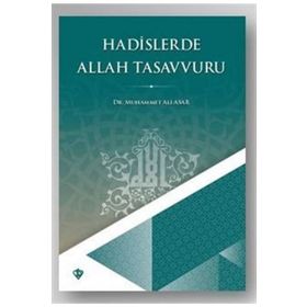 Hadislerde Allah Tasavvuru - Diyanet Vakfı Yayınları