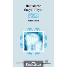 HADISLERDE SOSYAL HAYAT - NEBI BOZKURT