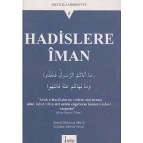 HADISLERE İMAN - AHMET MAHMUT ÜNLÜ