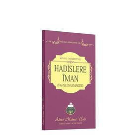 HADISLERE İMAN - AHMET MAHMUT ÜNLÜ