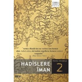 HADISLERE İMAN - AHMET MAHMUT ÜNLÜ