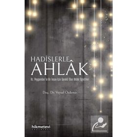 Hadislerle Ahlak Veysel Özdemir