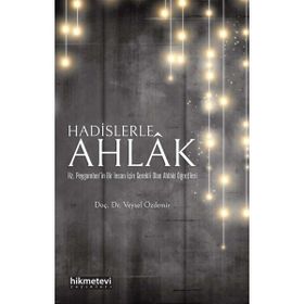 Hadislerle Ahlak Veysel Özdemir