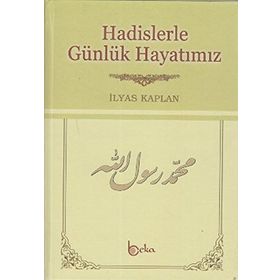 Hadislerle Günlük Hayatımız - Şamua