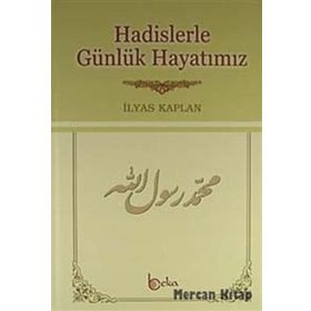 Hadislerle Günlük Hayatımız - Şamua