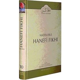 Hadislerle Hanefi Fıkhı 10 - Mevlana Eşref Ali Tehanevi zafer ahmed el osman et tehanevi