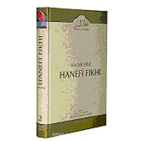 Hadislerle Hanefi Fıkhı 2 - zafer ahmed el osman et tehanevi Mevlana Eşref Ali Tehanevi