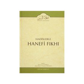 Hadislerle Hanefi Fıkhı 2 - zafer ahmed el osman et tehanevi Mevlana Eşref Ali Tehanevi