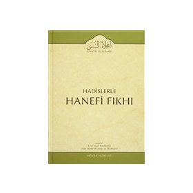 Hadislerle Hanefi Fıkhı 2 - zafer ahmed el osman et tehanevi Mevlana Eşref Ali Tehanevi