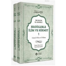 Hadislerle İlim Ve Hikmet Camiu’l-Ulum ve’l-Hikem 2 Cilt Takım - İbni Recep El Hanbeli