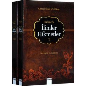 Hadislerle İlimler ve Hikmetler - İmam İbni Recep el-Hanbeli