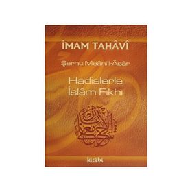 HADISLERLE İSLAM FIKHI (7 CILT TAKIM, ŞAMUA) ŞERHU MEÂNI'L ÂSAR - GENEL