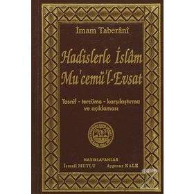 Hadislerle İslam Mu’cemü’l-Evsat - İmam Taberani