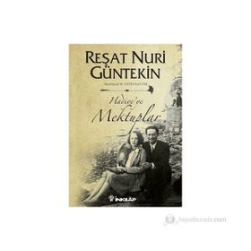 HADIYE'YE MEKTUPLAR - REŞAT NURI GÜNTEKİN