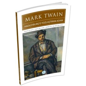 Hadleyburg'ü Yozlaştıran Adam - Mark Twain