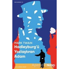 Hadleyburg'ü Yozlaştıran Adam - Mark Twain