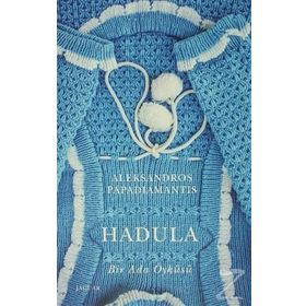 Hadula - Aleksandros Papadiamantis