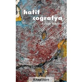 HAFIF COĞRAFYA - ACHIM WAGNER