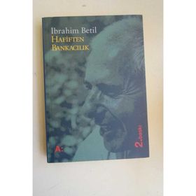 Hafiften Bankacılık - İbrahim Betil