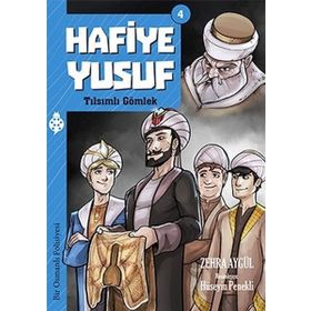 Hafiye Yusuf 4 - Tılsımlı Gömlek - Zehra Aygül