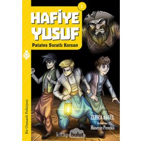 Hafiye Yusuf - Patates Suratlı Korsan - Zehra Aygül