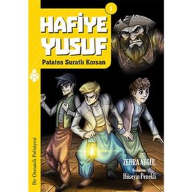 Hafiye Yusuf - Patates Suratlı Korsan - Zehra Aygül