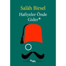 Hafiyeler Önde Gider - Salah Birsel