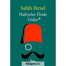 Hafiyeler Önde Gider - Salah Birsel