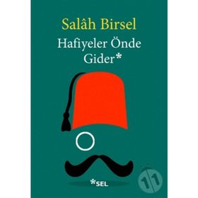 Hafiyeler Önde Gider - Salah Birsel