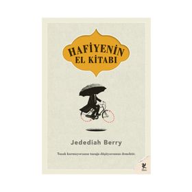 HAFIYENIN EL KİTABI TUZAK KURMUYORSANIZ TUZAĞA DÜŞÜYORSUNUZ DEMEKTIR - JEDEDIAH BERRY