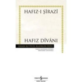 Hafız Divanı - Hafızı Şirazi - Hasan Ali Yücel Klasikler Dizisi