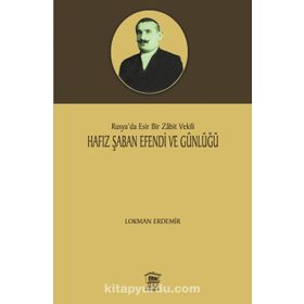 Hafız Şaban Efendi ve Günlüğü - Lokman Erdemir