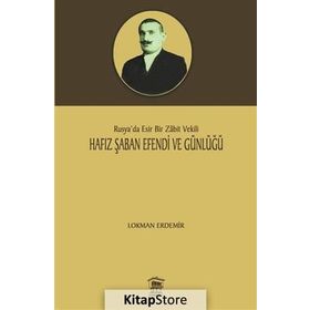 Hafız Şaban Efendi ve Günlüğü - Lokman Erdemir