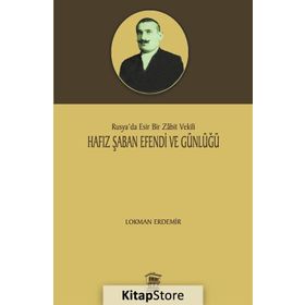 Hafız Şaban Efendi ve Günlüğü - Lokman Erdemir