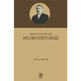 Hafız Şaban Efendi ve Günlüğü - Lokman Erdemir