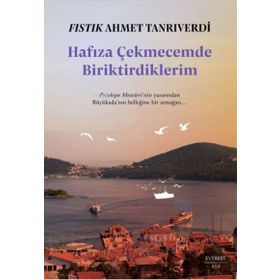 Hafıza Çekmecemde Biriktirdiklerim - Everest Yayınları
