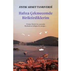 Hafıza Çekmecemde Biriktirdiklerim - Everest Yayınları