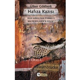Hafıza Kazısı - Ülker Gökberk
