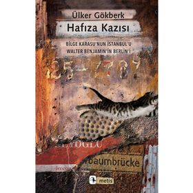 Hafıza Kazısı - Ülker Gökberk