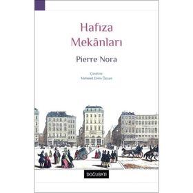 Hafıza Mekanları Pierre Nora