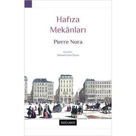 Hafıza Mekanları Pierre Nora