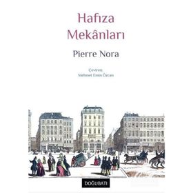 Hafıza Mekanları Pierre Nora
