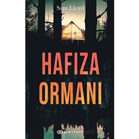 Hafıza Ormanı Sam Llyod Epsilon Yayınevi