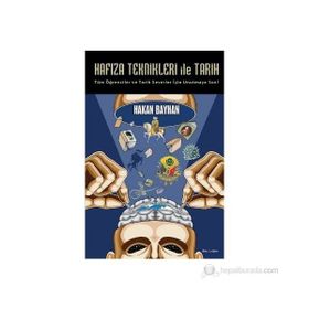 HAFIZA TEKNIKLERI ILE TARIH - HAKAN BAYHAN
