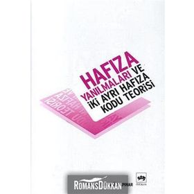 HAFIZA YANILMALARI VE İKİ AYRI HAFIZA KODU TEORISI - YILMAZ ÖZAKPINAR
