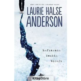 Hafızamın Keskin Bıçağı - Laurie Halse Anderson