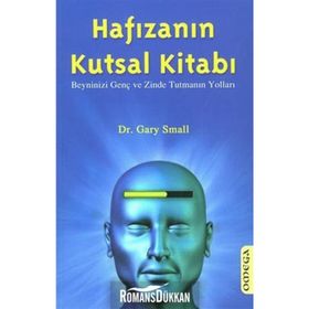 HAFIZANIN KUTSAL KİTABI BEYNINIZI GENÇ VE ZINDE TUTMANIN YOLLARI - GARY SMALL