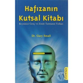 HAFIZANIN KUTSAL KİTABI BEYNINIZI GENÇ VE ZINDE TUTMANIN YOLLARI - GARY SMALL